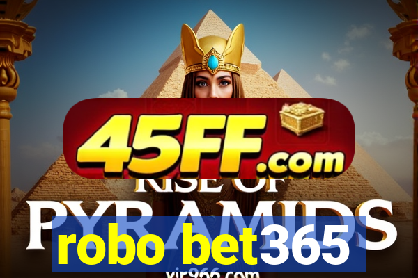 robo bet365